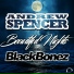 Andrew Spencer, BlackBonez