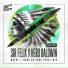 Sir Felix feat. Hero Baldwin feat. Hero Baldwin