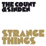 The Count And Sinden-Strange Things