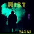 Rist
