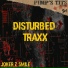 Disturbed Traxx