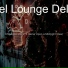 Hotel Lounge Deluxe
