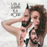 Laila Garin e A ROda, Laila Garin