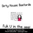 Dirty House Bastards