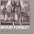 Brain Forest