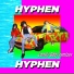 Hyphen Hyphen feat. Kiiara