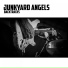 JUNKYARD ANGELS Julian Piper