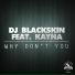 DJ Blackskin feat. Kayna feat. Kayna