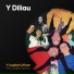 Y Diliau