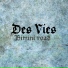 Des Vies