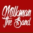 Milkman The Band