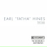 Earl "Fatha" Hines