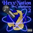 Hexx Nation feat. Braliq Dimez, Skitzo Flowz