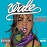 Wale feat. J. Cole