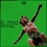 B. Mind