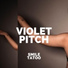 Violet Pitch