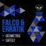 Falco, Erratik