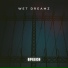 Wet Dreamz