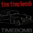 Tim Timebomb and Friends