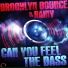 Brooklyn Bounce & Rainy