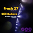 Fresh 27 Feat. Alec Sun Drae