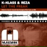 K-Klass, Reza