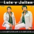 Luis Y Julian