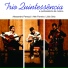Trio Quintessência