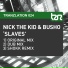 Nick The Kid & Busho