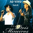 Os Dois Mineiros