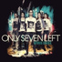 Only Seven Left
