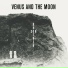 Venus and the Moon