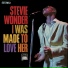 Stevie Wonder. Light My Fire