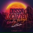 Dossa & Locuzzed