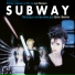 ПОДЗЕМКА (Subway) 1985