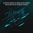 Alpha Fǿrce & Mike Van Fabio feat. Robin Vane