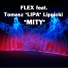 Flex feat. Tomasz "lipa" Lipnicki