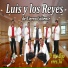 Luis y Los Reyes de Tierra Caliente