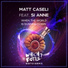 Matt Caseli feat Si Anne