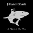 Phaser Shark