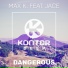 Jace, Max K.