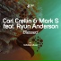 Carl Crellin, Mark S feat. Ryun Anderson