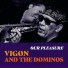 Vigon & The Dominos