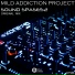 Mild Addiction Project
