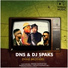 Dns, Dj Sparks feat. Dvine Brothers