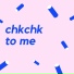 chkchk