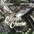 Doughcheese, Vonte Da Chaser feat. Shadie, Ovenboy