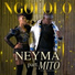 NEYMA feat. Mito