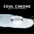 Soul Chrome