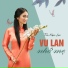 Tina Ngọc Lan feat. Hoàng Sỹ Phú
